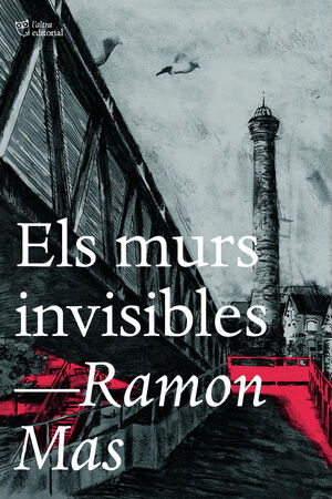 MURS INVISIBLES, ELS