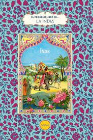 PEQUEÑO LIBRO DE... LA INDIA, EL
