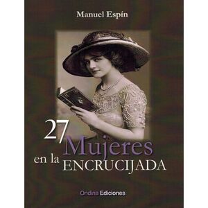 27 MUJERES EN LA ENCRUCIJADA