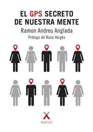 GPS SECRETO DE NUESTRA MENTE, EL