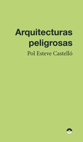 ARQUITECTURAS PELIGROSAS