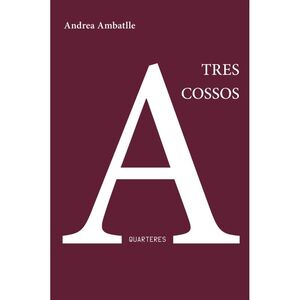 A TRES COSSOS