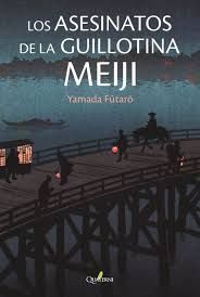 ASESINATOS DE LA GUILLOTINA MEIJI, LOS