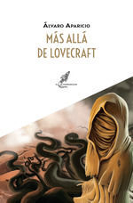 MÁS ALLÁ DE LOVECRAFT