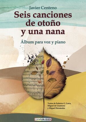 SEIS CANCIONES DE OTOÑO Y UNA NANA