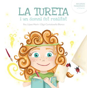 TURETA I UN SOMNI FET REALITAT, LA