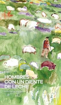 HOMBRES CON UN DIENTE DE LECHE