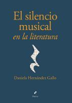 SILENCIO MUSICAL EN LA LITERATURA, EL
