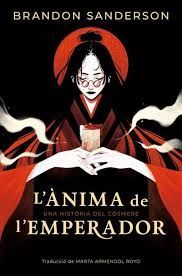 ANIMA DE L'EMPERADOR, L'