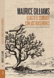 ELIAS O EL COMBATE CON LOS RUISEÑORES