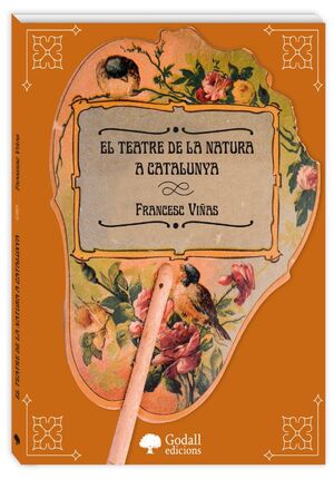 TEATRE DE LA NATURA A CATALUNYA, EL