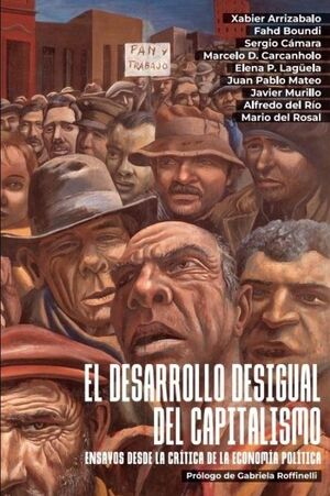 DESARROLLO DESIGUAL DEL CAPITALISMO, EL
