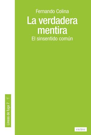 VERDADERA MENTIRA, LA