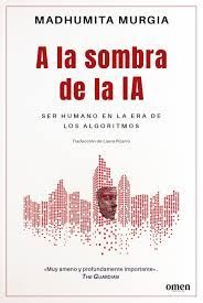 A LA SOMBRA DE LA IA