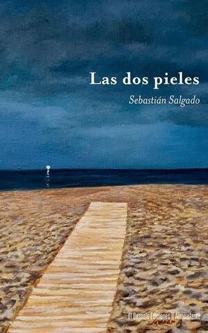 DOS PIELES, LAS