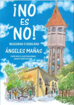 NO ES NO! NECESIDAD O DEBILIDAD