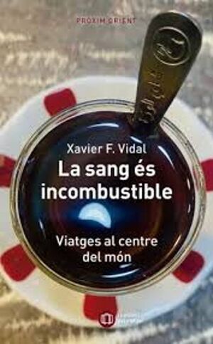 SANG ES INCOMBUSTIBLE, LA