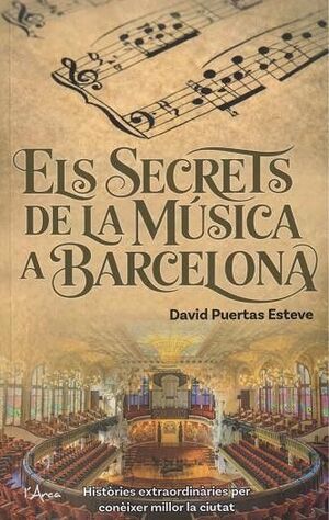 SECRETS DE LA MÚSICA A BARCELONA, ELS