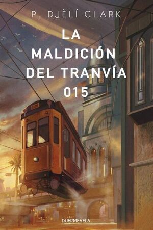 MALDICIÓN DEL TRANVIA 015, LA