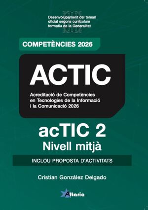 CERTIFICAT ACTIC 2 - NIVELL MITJÀ - TEMARI (INCLOU PROPOSTA D'ACTIVITATS)