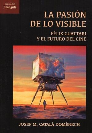 PASIÓN DE LO VISIBLE, LA