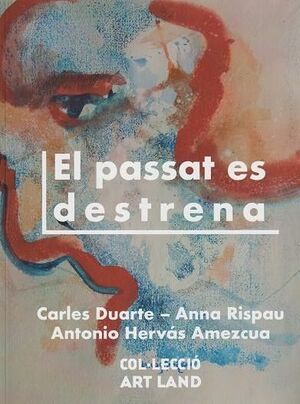 PASSAT ES DESTRENA, EL