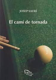 CAMÍ DE TORNADA, EL