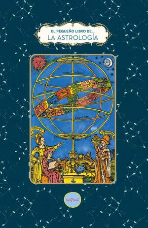 PEQUEÑO LIBRO DE LA ASTROLOGÍA, EL