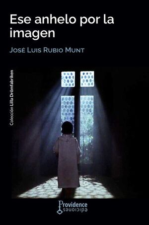ESE ANHELO POR LA IMAGEN