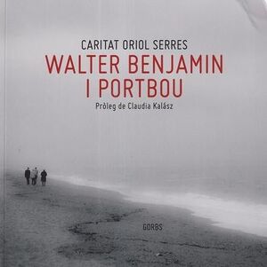 WALTER BENJAMIN I PORTBOU