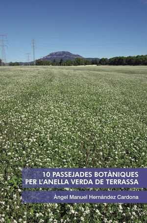 10 PASSEJADES BOTÀNIQUES PER LANELLA VERDA DE TERRASSA