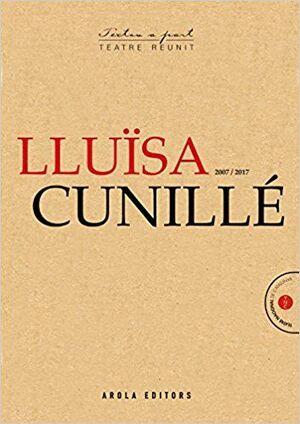 LLUÏSA CUNILLÉ 2012-2024 - TEATRE REUNIT