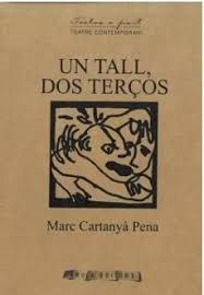 TALL, DOS TERÇOS, UN