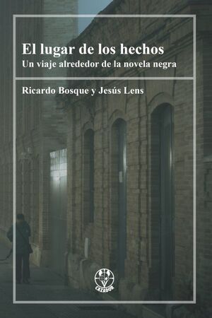 LUGAR DE LOS HECHOS, EL