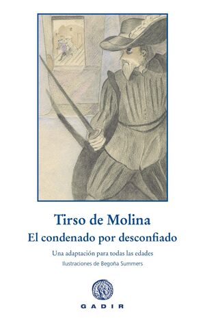 CONDENADO POR DESCONFIADO, EL