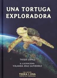 UNA TORTUGA EXPLORADORA