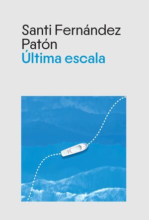 ÚLTIMA ESCALA (CASTELLANA)