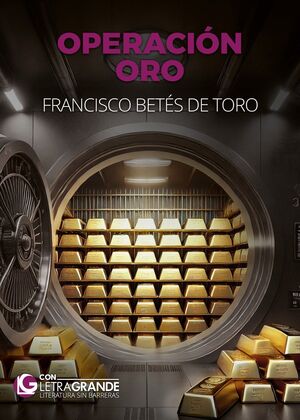 OPERACIÓN ORO
