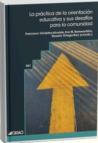 PRÁCTICA DE LA ORIENTACIÓN EDUCATIVA Y SUS DESAFÍOS PARA LA COMUNIDAD, LA