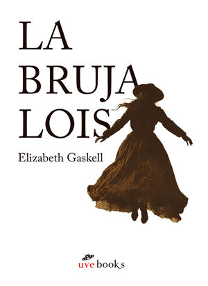 BRUJA LOIS, LA (CASTELLANO)
