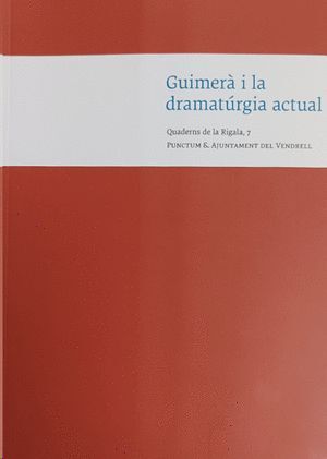 GUIMERÀ I LA DRAMATÚRGIA ACTUAL