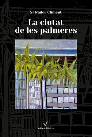 CIUTAT DE LES PALMERES, LA