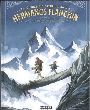 FORMIDABLE AVENTURA DE LOS HERMANOS FLANCHIN, LA