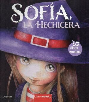 SOFÍA, LA HECHICERA (LIBRO MUSICAL)