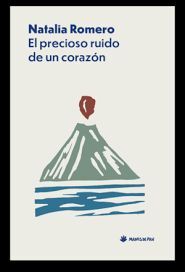 PRECIOSO RUIDO DE UN CORAZÓN, EL