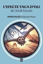 EFECTE TACA D'OLI, L'/ INFESTACIÓ