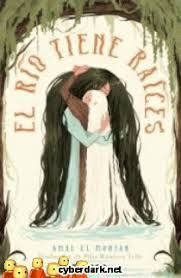 RÍO TIENE RAICES, EL