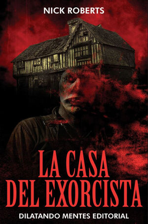 CASA DEL EXORCISTA, LA