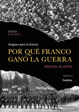 POR QUÉ FRANCO GANO LA GUERRA
