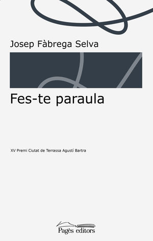 FES-TE PARAULA